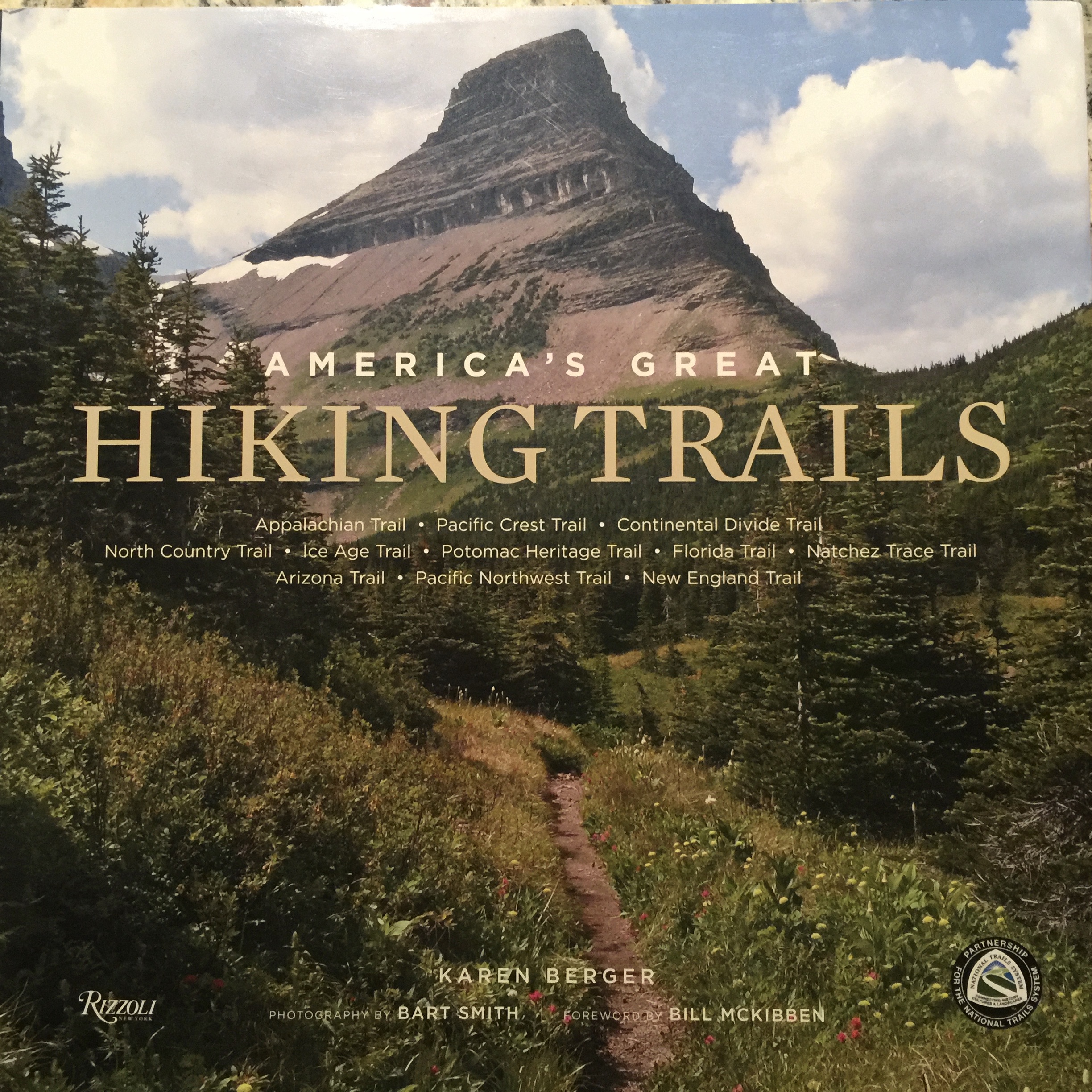 America’s Great Hiking Trails: NY Times Travel Bestseller, Lowell Thomas Gold Award